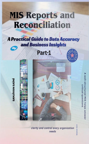 MIS Reports and Reconciliation A Practical Guide to Data Accuracy Business Insights