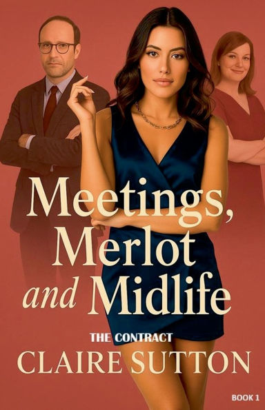 Meetings, Merlot and Midlife