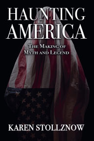 Title: Haunting America, Author: Karen Stollznow