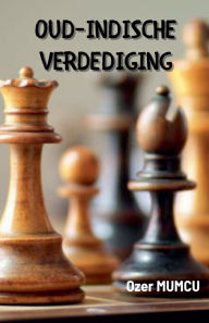 Title: Oud-Indische Verdediging, Author: ïzer Mumcu