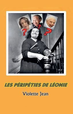 Les Pï¿½ripï¿½ties de Lï¿½onie