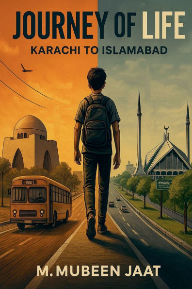 Journey of Life: Karachi to Islamabad