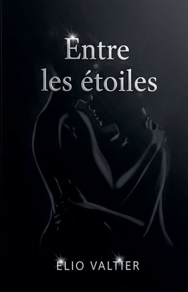 Entre les ï¿½toiles