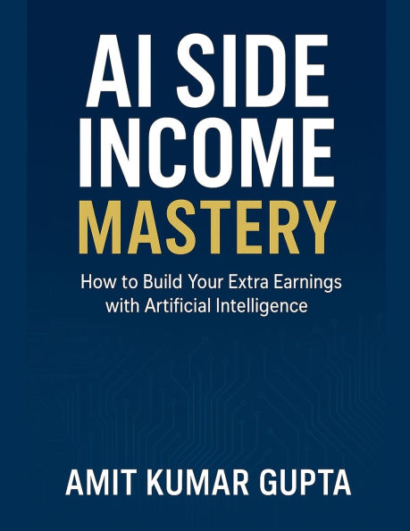 AI Side Income Mastery