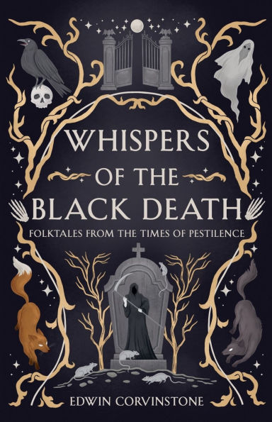 Whispers of the Black Death: Folktales from the Times of Pestilence