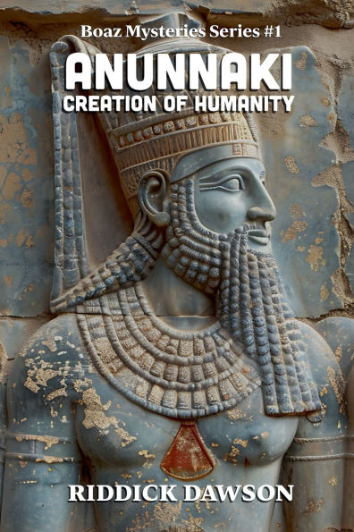 The Anunnaki Creation of Humanity