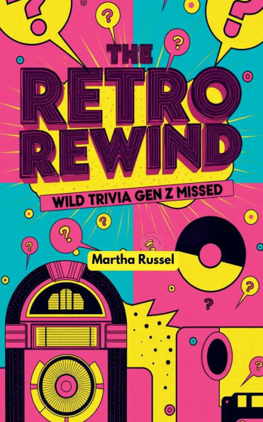 Retro Rewind: Wild Trivia Gen Z Missed