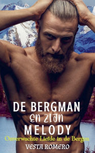 Title: De Bergman en Zijn Melody, Author: Vesta Romero