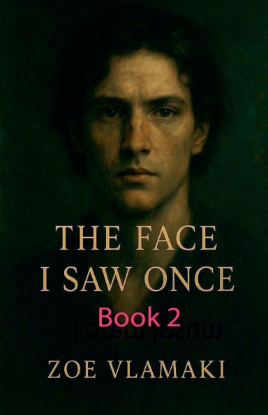 The Face I saw Once Book 2