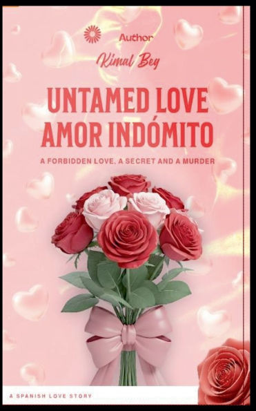 Untamed Love Amor Ind�mito