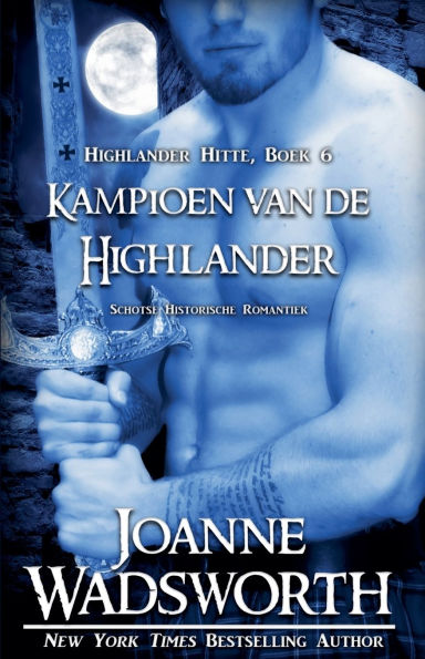 Kampioen van de Highlander: Schotse Historische Romantiek