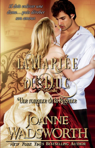 La MariÃ¯Â¿Â½e du Duc: Une romance de la RÃ¯Â¿Â½gence