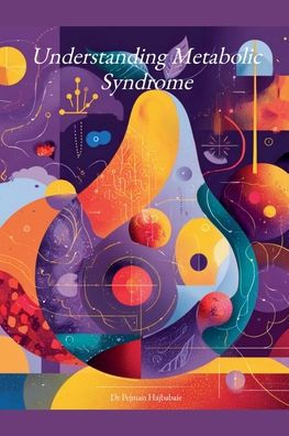 Understanding Metabolic Syndrome