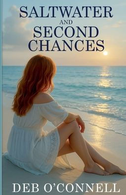 Saltwater and Second Chances