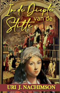 Title: In de diepte van de stilte, Author: Uri Jerzy Nachimson