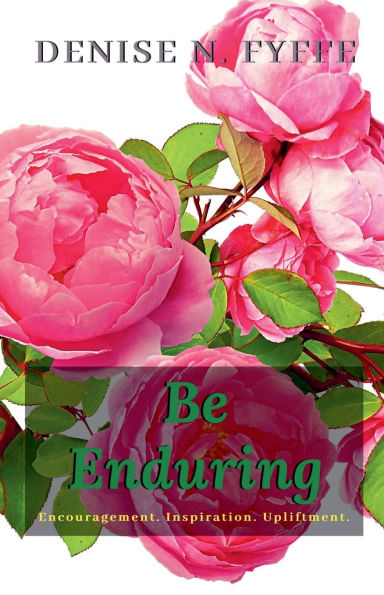 Be Enduring