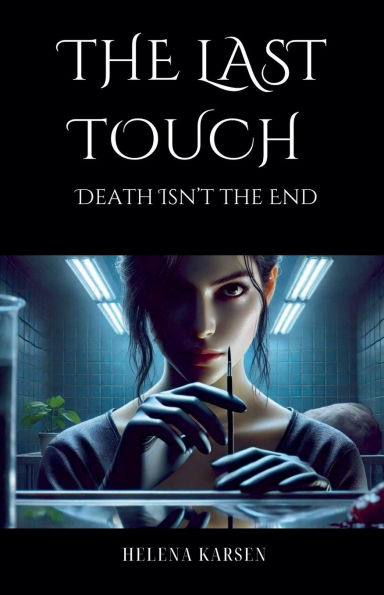 the Last Touch - Death Isn't End