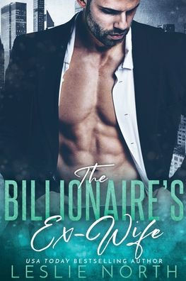 The Billionaire's Ex-Wife