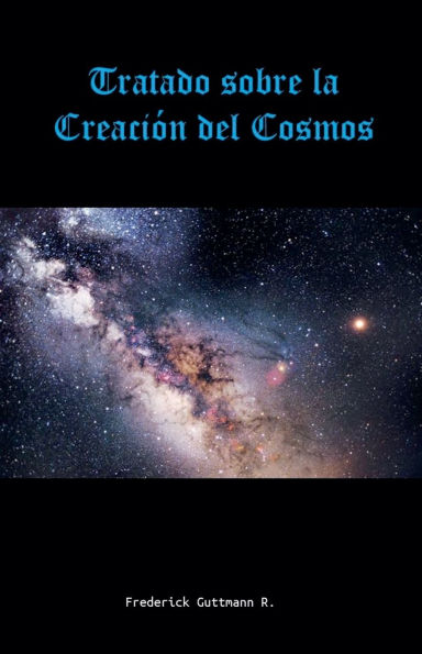 Tratado sobre la CreaciÃ¯Â¿Â½n del Cosmos