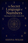 The Secret Language of Numbers: Unlocking the Hidden Codes of Life