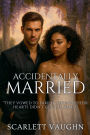 Accidentally Married