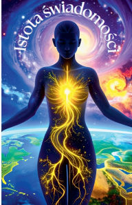 Title: Istota świadomości, Author: Anna Dojnikowska