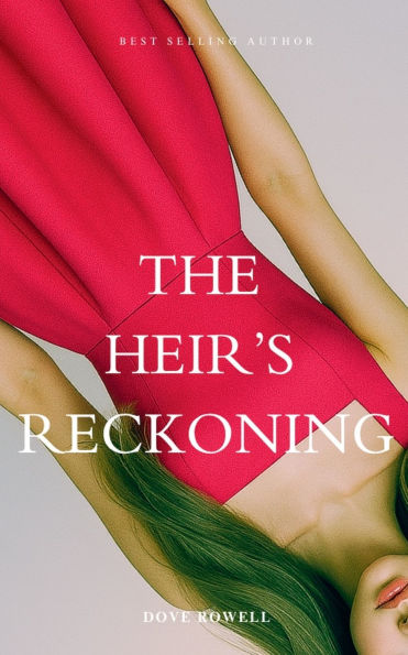 The Heir's Reckoning