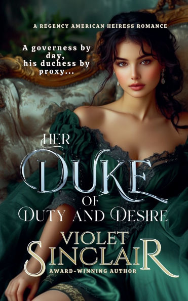 Her Duke of Duty & Desire