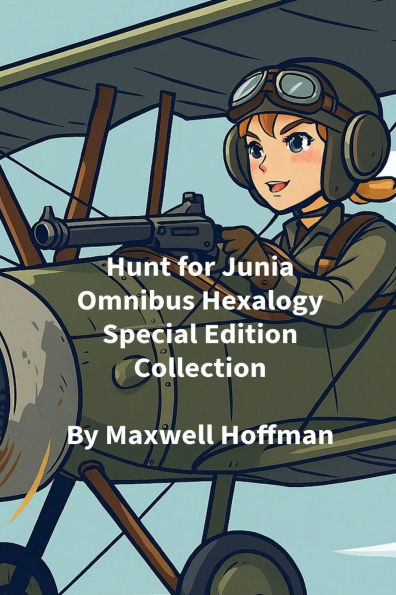 Hunt for Junia Omnibus Hexalogy Special Edition Collection