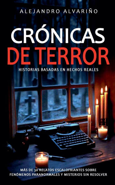 CrÃ¯Â¿Â½nicas de Terror: Historias basadas en hechos reales