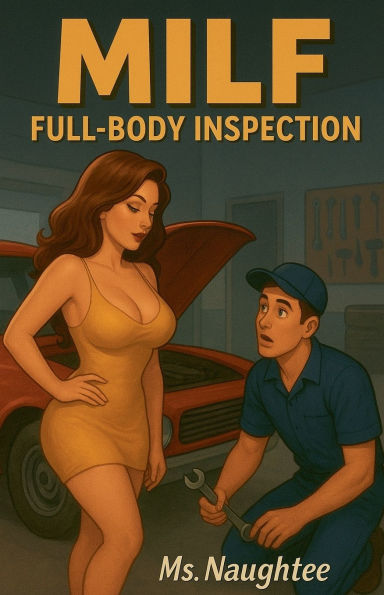 Milf: Full-Body Inspection