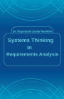 Systems Thinking in Requirements Analysis