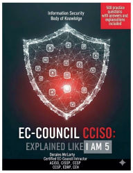 Title: CCISO Explained Like I Am 5, Author: Dorales McLarty