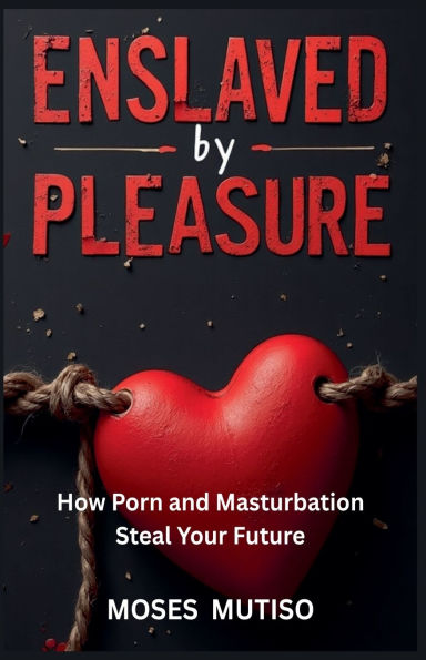 Enslaved by Pleasure