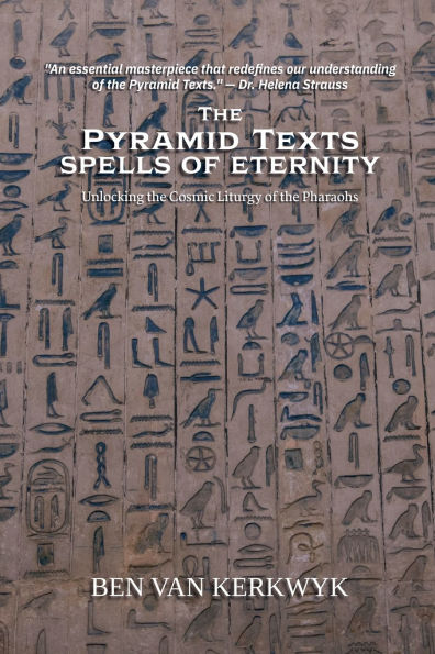 The Pyramid Texts, Spells of Eternity