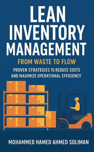 Lean Inventory Management: From Waste to Flow