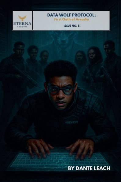 Data Wolf Protocol: First Oath of Arcadia