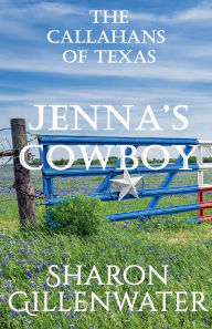 Title: Jenna's Cowboy, Author: Sharon Gillenwater