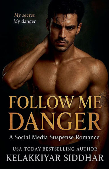 Follow Me Danger: A Social Media Suspense Romance