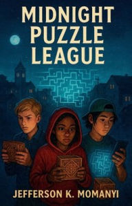 Title: Midnight Puzzle League, Author: Jefferson K Momanyi
