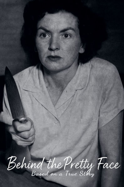 Behind The Pretty Face