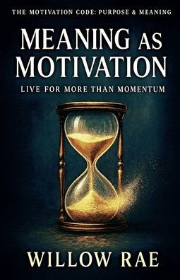 Meaning as Motivation