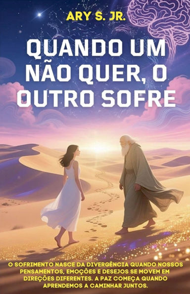 Quando Um NÃ¯Â¿Â½o Quer, O Outro Sofre