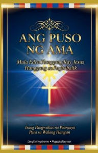 Title: Ang Puso Ng Ama, Author: Dominic Anthony Stevenson