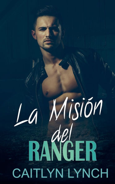 La Misi�n del Ranger