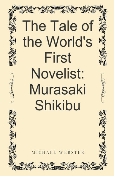 the Tale of World's First Novelist: Murasaki Shikibu