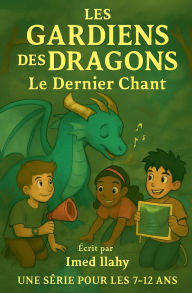 Title: Les Gardiens Des Dragons, Author: Imed Ilahy