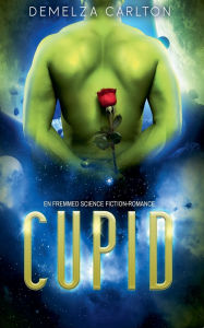 Title: Cupid: En Fremmed Science Fiction-Romance, Author: Demelza Carlton