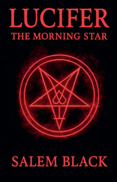 Lucifer The Morning Star