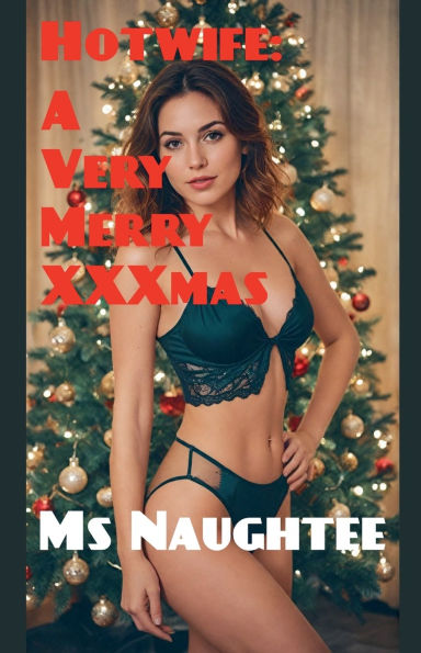 Hotwife: A Very Merry XXXmas